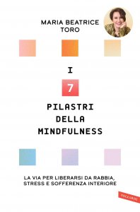 Copertina di 'I 7 pilastri della Mindfulness'