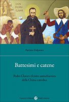 Battesimi e catene - Patrizia Delpiano