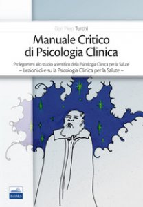 Copertina di 'Manuale critico di psicologia clinica'