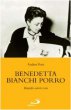 Benedetta Bianchi Porro. Biografia autorizzata - Vena Andrea