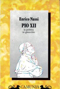 Copertina di 'Pio XII. La politica in ginocchio'