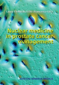 Copertina di 'Nuclear medicine in prostate cancer management'