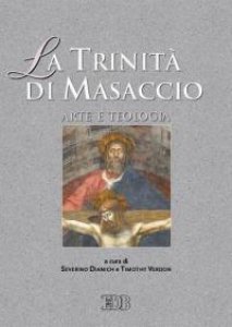Copertina di 'La Trinit di Masaccio. Arte e teologia'