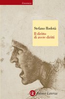 Il diritto di avere diritti - Stefano Rodotà