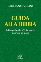 Guida alla bibbia - Vigini Giuliano