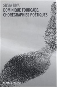 Copertina di 'Dominique Fourcade: chorgraphies potiques'