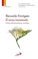 Il terzo incomodo - Riccardo Ferrigato