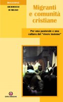 Migranti e comunità cristiane - Arcidiocesi di Milano