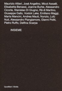Copertina di 'Insieme. Catalogo della mostra (Roma, 22 ottobre-30 novembre 2020). Ediz. illustrata'