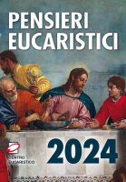 Pensieri eucaristici 2024.