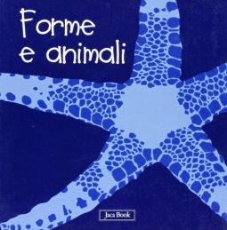 Copertina di 'Forme e animali versione cartonata'