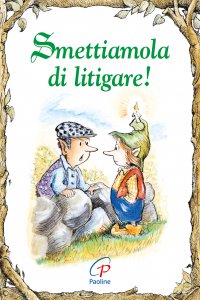 Copertina di 'Smettiamola di litigare!'