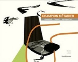 Copertina di 'Champion Mtadier. Fragments, transit, disconnected. Ediz. illustrata'