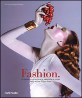 Fashion. Un secolo di straordinarie fotografie di moda dagli archivi Condé Nast. Ediz. illustrata - Herschdorfer Nathalie