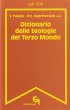 Dizionario delle teologie del Terzo Mondo (gdt 300 ) - Virginia Fabella , Rasiah S. Sugirtharajah