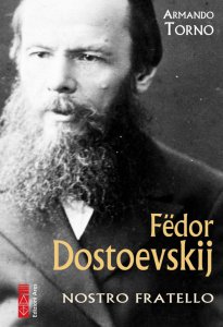 Copertina di 'Fëdor Dostoevskij. Nostro fratello.'