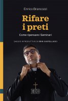 Rifare i preti - Enrico Brancozzi