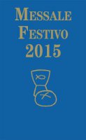 Messale festivo 2015 - Fillarini Clemente