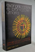 Evangelizzazione e promozione umana: atti del convegno ecclesiale: Roma, 30 ottobre-4 novembre 1976