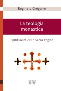 Copertina di 'La teologia monastica'