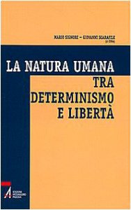 Copertina di 'La natura umana tra determinismo e libert'