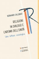 Religioni in dialogo e carisma dell'unità - Bernhard Callebaut