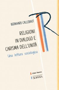 Copertina di 'Religioni in dialogo e carisma dell'unit'
