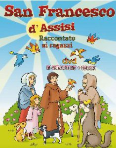 Copertina di 'San Francesco d'Assisi raccontato ai ragazzi + DVD'
