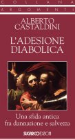 L'adesione diabolica - Alberto Castaldini