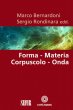Forma - materia, corpuscolo - onda - AA. VV.