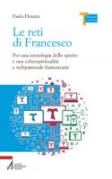 Le reti di Francesco - Floretta Paolo