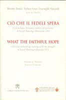 Ciò che il fedele spera . What the faithful hope ( It-En) - Beranrdo Estrada, Pierluca Azzaro, Ermenegildo Manicardi