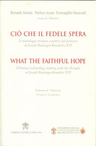 Copertina di 'Ciò che il fedele spera . What the faithful hope ( It-En)'