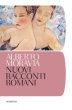 Nuovi racconti romani - Moravia Alberto