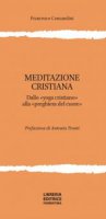 Meditazione cristiana - Francesco Comandini