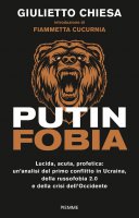 Putinfobia - Giulietto Chiesa