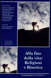 Copertina di 'Alla fine della vita: religioni e bioetica'