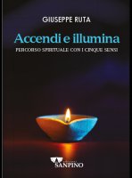 Accendi e illumina - Giuseppe Ruta