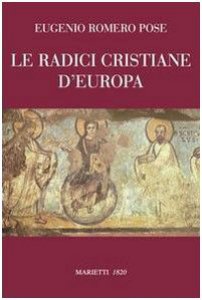 Copertina di 'Le radici cristiane d'Europa'