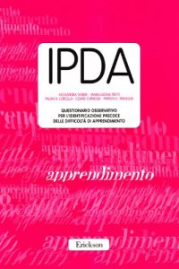 Copertina di 'IPDA. Questionario osservativo per l'identificazione precoce delle difficolt di apprendimento'