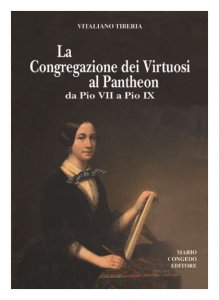 Copertina di 'La Congregazione dei Virtuosi al Pantheon da Pio VII a Pio IX'