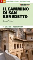 Il cammino di San Benedetto - Simone Frignani