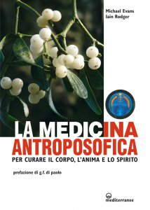 Copertina di 'La medicina antroposofica'