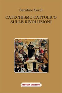 Copertina di 'Catechismo cattolico sulle rivoluzioni'