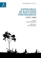Antologia di racconti postmaoisti (1977-1981)