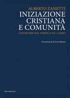 Iniziazione cristiana e comunità - Alberto Zanetti