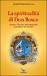 La spiritualit di don Bosco - Giuseppe Buccellato