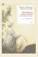 Ricordo di Jane Austen - Austen-Leigh James Edward