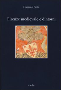 Copertina di 'Firenze medievale e dintorni'