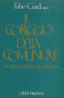 Il coraggio della comunione - Fabio Ciardi